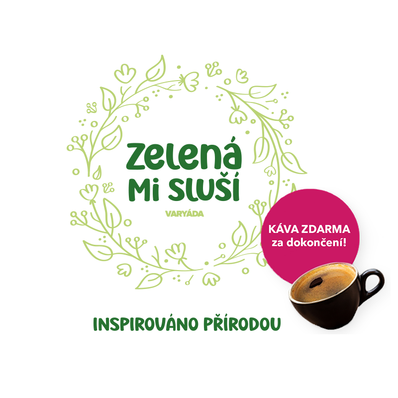 ZELENÁ VARYÁDĚ SLUŠÍ